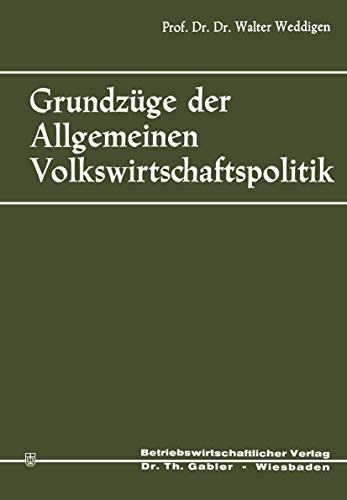Cover for Grundzüge der Allgemeinen Volkswirtschaftspolitik