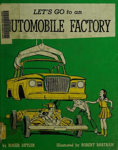 Cover for Let's go to an automobile factory.