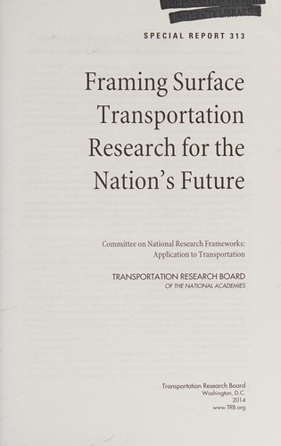 Cover for Framing surface transportation research for the nation's future