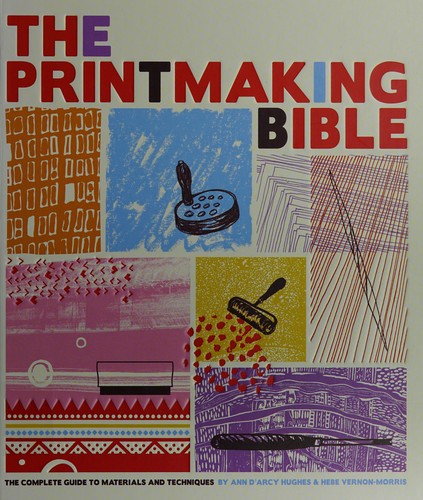 Cover for The Printmaking Bible