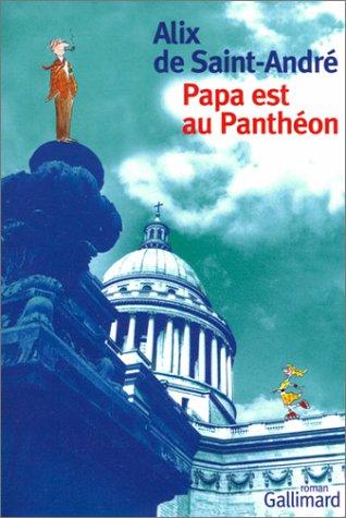 Cover for Papa est au Panthéon