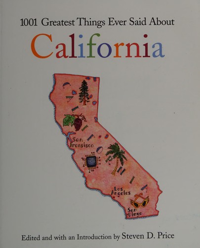 Cover for 1001 greatest things ever said about California