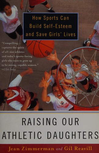 Cover for Raising our athletic daughters