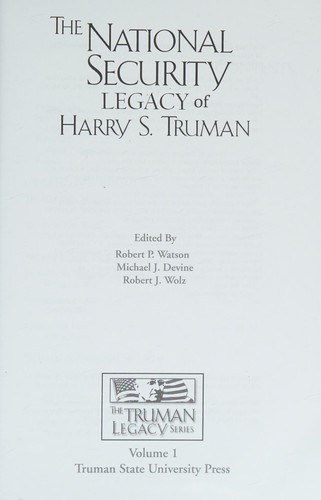 Cover for The national security legacy of Harry S. Truman