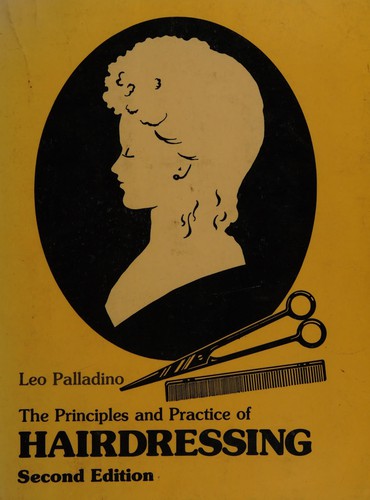 Cover for The Principles and Practice of Hairdressing