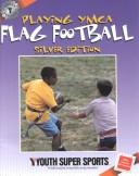 Cover for Playing Ymca Flag Football