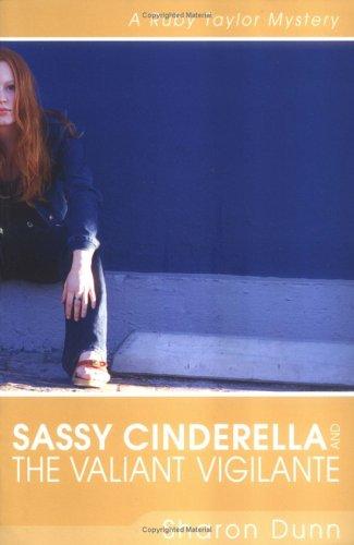 Cover for Sassy Cinderella and the valiant vigilante