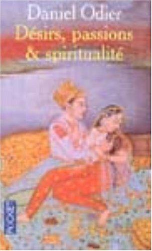 Cover for Désirs, passions et spiritualité 