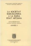 Cover for La Societat barcelonina a la baixa Edat Mitjana