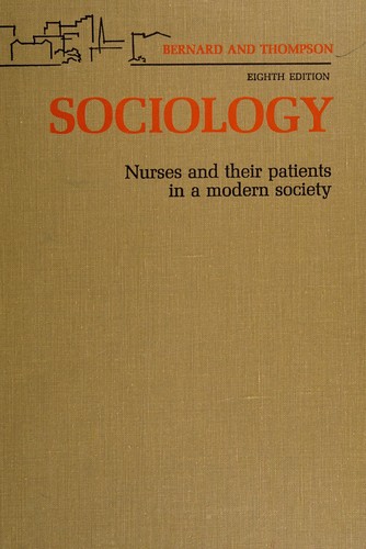 Cover for Sociology; nurses and their patients in a modern society