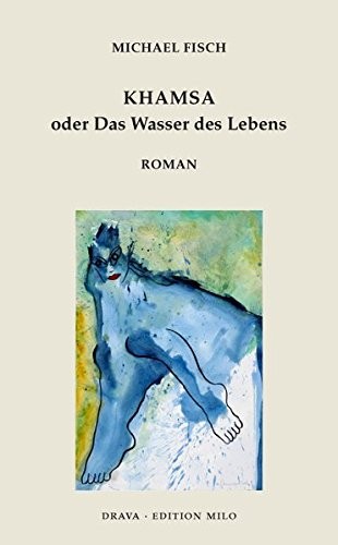 Cover for Khamsa oder Das Wasser des Lebens