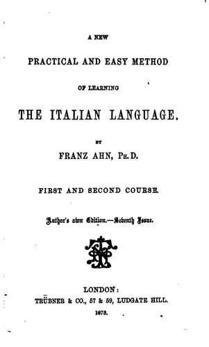 Cover for A New, Practical and Easy Method of Learning the Italian Language: First and Second Course