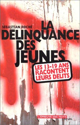 Cover for La Délinquance des jeunes 