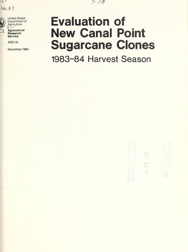 Cover for Evaluation of new canal point sugarcane clones: 1983-84 harvest season