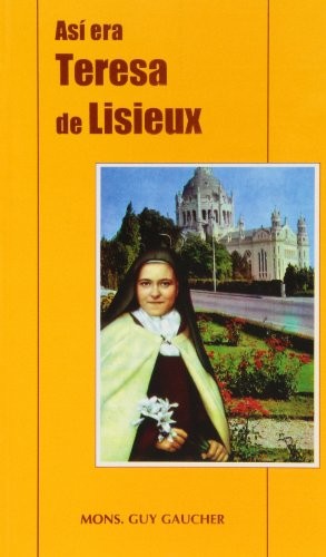 Cover for Así era Teresa de Lisieux