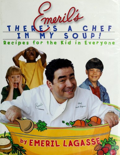 Cover for Emeril's there's a chef in my soup!