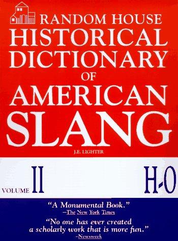 Cover for Random House Historical Dictionary of American Slang,  Volume II, H-O (Random House Historical Dictionary of American Slang)