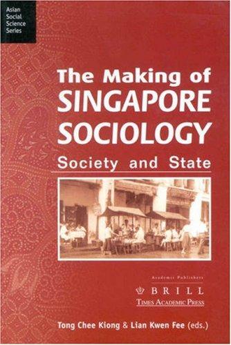 Cover for The Making of Singapore Sociology