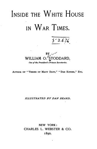 Cover for Inside the White House in war times