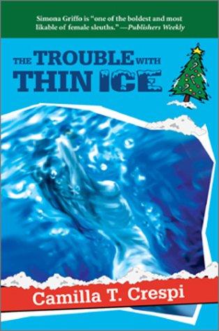 Cover for The Trouble With Thin Ice