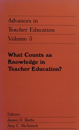 Cover for What counts as knowledge in teacher education?