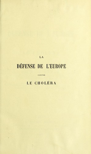 Cover for La défense de l'Europe contre le choléra