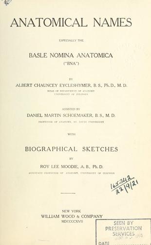 Cover for Anatomical names especially the Basle nomina anatomica (BNA) by Albert Chauncey Eycleshymer
