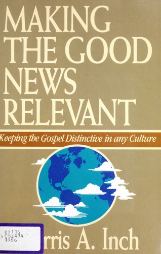 Cover for Making the good news relevant