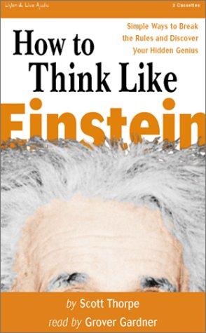 Cover for How to Think Like Einstein