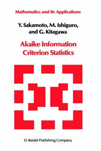 Cover for Akaike Information Criterion Statistics (Mathematics and its Applications)
