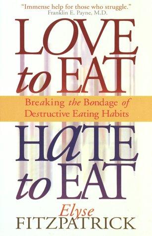 Cover for Love to eat, hate to eat