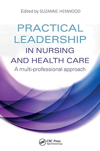 Cover for Practical Leadership in Nursing and Health Care a Multi-Professional Approach