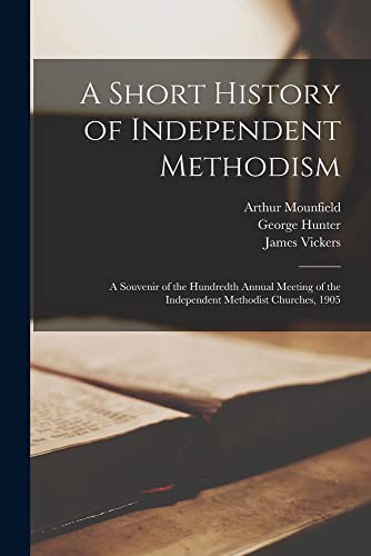 Cover for A Short History of Independent Methodism