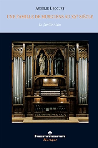 Cover for Une famille de musiciens au XXe siècle