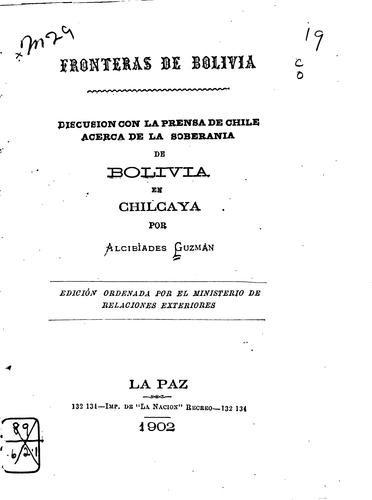 Cover for Fronteras de Bolivia: Discusion con la prensa de Chile acerca de la ...