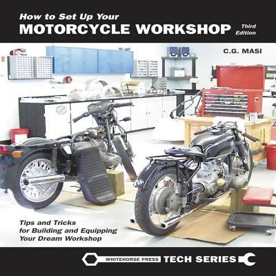 Cover for How to Set Up Your Motorcycle Workshop
            
                Tech