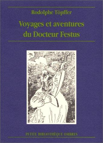 Cover for Voyages et aventures du Dr. Festus