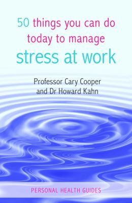 Cover for 50 Things You Can Do Today to Manage Stress at Work
