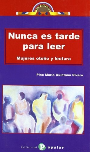 Cover for Nunca es tarde para leer