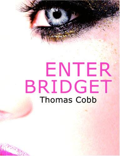 Cover for Enter Bridget (Large Print Edition)