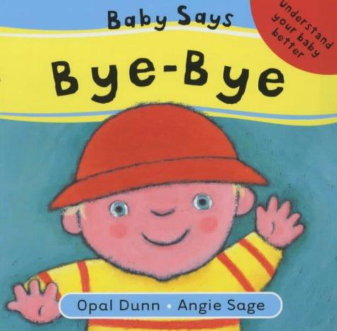 Cover for Baby Says Bye-bye