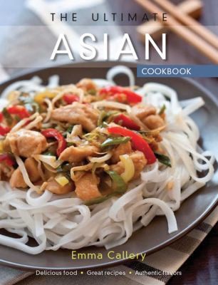 Cover for The Ultimate Asian Cookbook