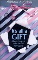 Cover for It's all a gift