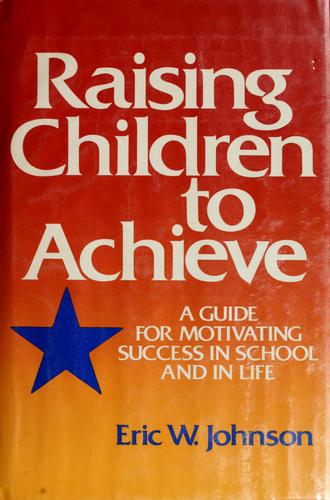 Cover for Raising children to achieve