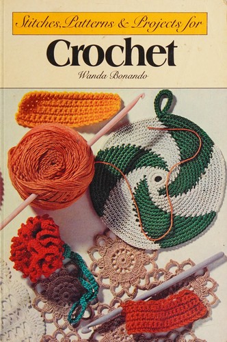 Cover for Stitches, patterns & projects for crochet