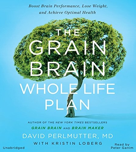 Cover for The Grain Brain Whole Life Plan