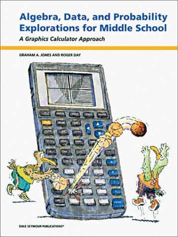 Cover for Algebra, Data, and Probability Explorations for Middle School
