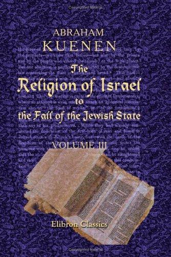 Cover for The Religion of Israel to the Fall of the Jewish State