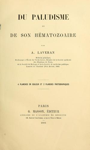 Cover for Du paludisme et de son hématozoaire