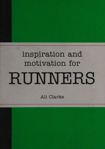 Cover for Inspiration and Motivation for Runners